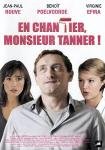En chantier, monsieur Tanner ! Online En Netflix