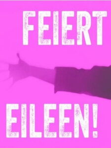 Feiert Eileen! Online En Netflix