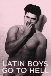 Latin Boys Go to Hell Online En Netflix