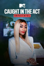 Caught in the Act: Unfaithful: Temporada 2 {year} En Netflix
