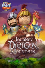Mike the Knight: Journey to Dragon Mountain Online En Netflix