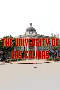 The University of Las Colinas Online En Netflix