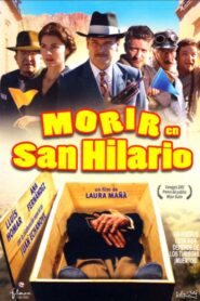 Morir en San Hilario Online En Netflix