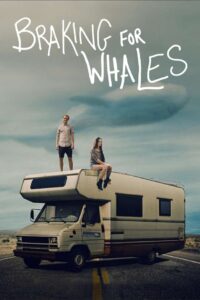 Braking for Whales Online En Netflix