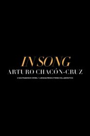 In Song: Arturo Chacón-Cruz Online En Netflix