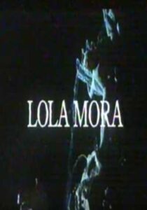 Lola Mora Online En Netflix