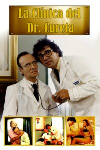 La clínica del Dr. Cureta Online En Netflix