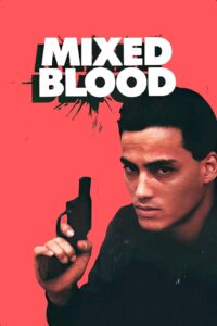 Mixed Blood Online En Netflix