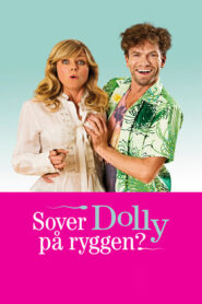 Sover Dolly på ryggen? Online En Netflix