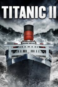 Titanic II Online En Netflix