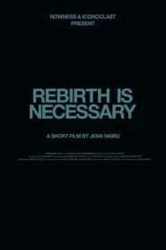 Rebirth Is Necessary Online En Netflix