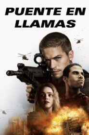 Puente en llamas Online En Netflix