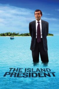 The Island President Online En Netflix
