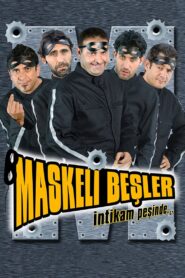 Maskeli Beşler: İntikam Peşinde Online En Netflix