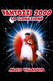Fantozzi 2000 – La clonazione Online En Netflix