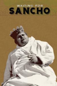 Waiting for Sancho Online En Netflix