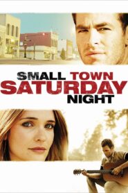 Small Town Saturday Night Online En Netflix