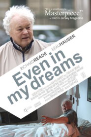 Even in My Dreams Online En Netflix