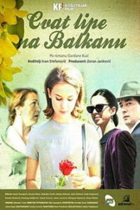 Cvat lipe na Balkanu 2011 En Netflix