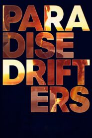 Paradise Drifters Online En Netflix