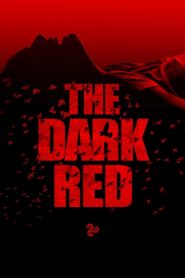The Dark Red Online En Netflix
