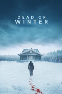 Dead of Winter Online En Netflix