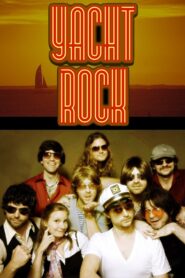 Yacht Rock 2005 En Netflix