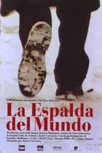 La espalda del mundo Online En Netflix
