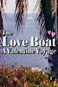 The Love Boat: A Valentine Voyage Online En Netflix