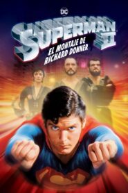 Superman II: El montaje de Richard Donner Online En Netflix