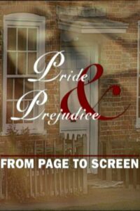 Pride and Prejudice: From Page to Screen Online En Netflix
