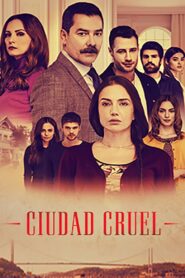 Ciudad cruel 2019 En Netflix