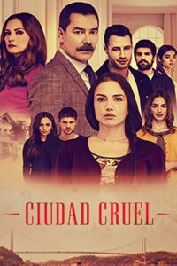 Ciudad cruel 2019 En Netflix