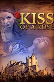 Kiss of a Rose Online En Netflix