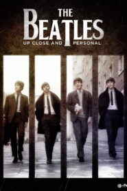 The Beatles: Up Close and Personal Online En Netflix