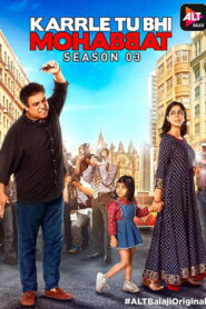 Karrle Tu Bhi Mohabbat: Temporada 3 {year} En Netflix