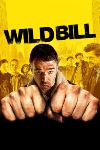 Wild Bill Online En Netflix