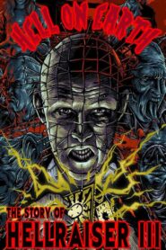 Hell on Earth: The Story of Hellraiser III Online En Netflix