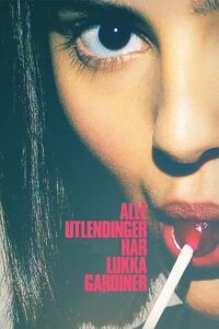 Alle utlendinger har lukka gardiner Online En Netflix