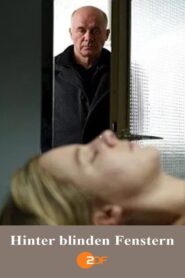 Hinter blinden Fenstern Online En Netflix