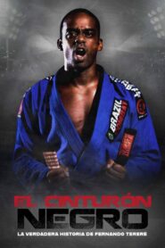 El Cinturón Negro: La Verdadera Historia de Fernando Tererê Online En Netflix