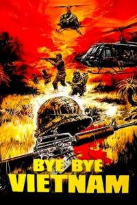 Bye Bye Vietnam Online En Netflix