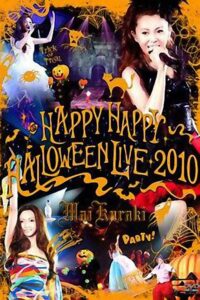 HAPPY HAPPY HALLOWEEN LIVE 2010 Online En Netflix