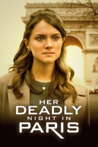 Her Deadly Night in Paris Online En Netflix