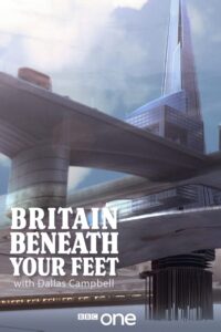 Britain Beneath Your Feet 2015 En Netflix