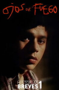 Historias Breves I: Ojos de fuego Online En Netflix