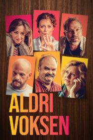 Aldri voksen 2020 En Netflix