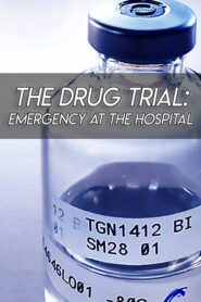 The Drug Trial: Emergency at the Hospital Online En Netflix