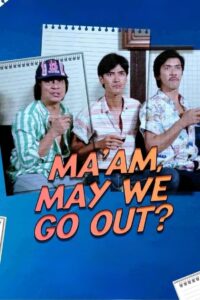 Ma’am, May We Go Out? Online En Netflix