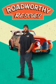 Roadworthy Rescues 2022 En Netflix